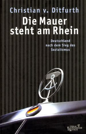 [Alternativhistorisches 01] • Die Mauer steht am Rhein